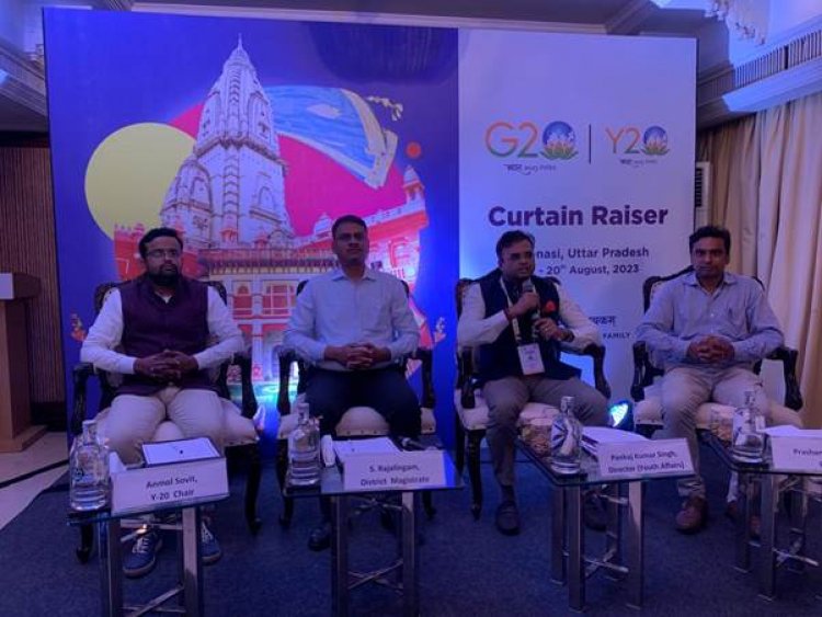 Y20 Summit under G20 being hosted by Department of Youth Affairs gets underway at Varanasi Summit to be held  from 17th to 20th August, 2023